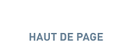 HAUT DE PAGE