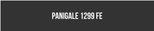 PANIGALE 1299 FE