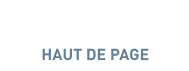 HAUT DE PAGE